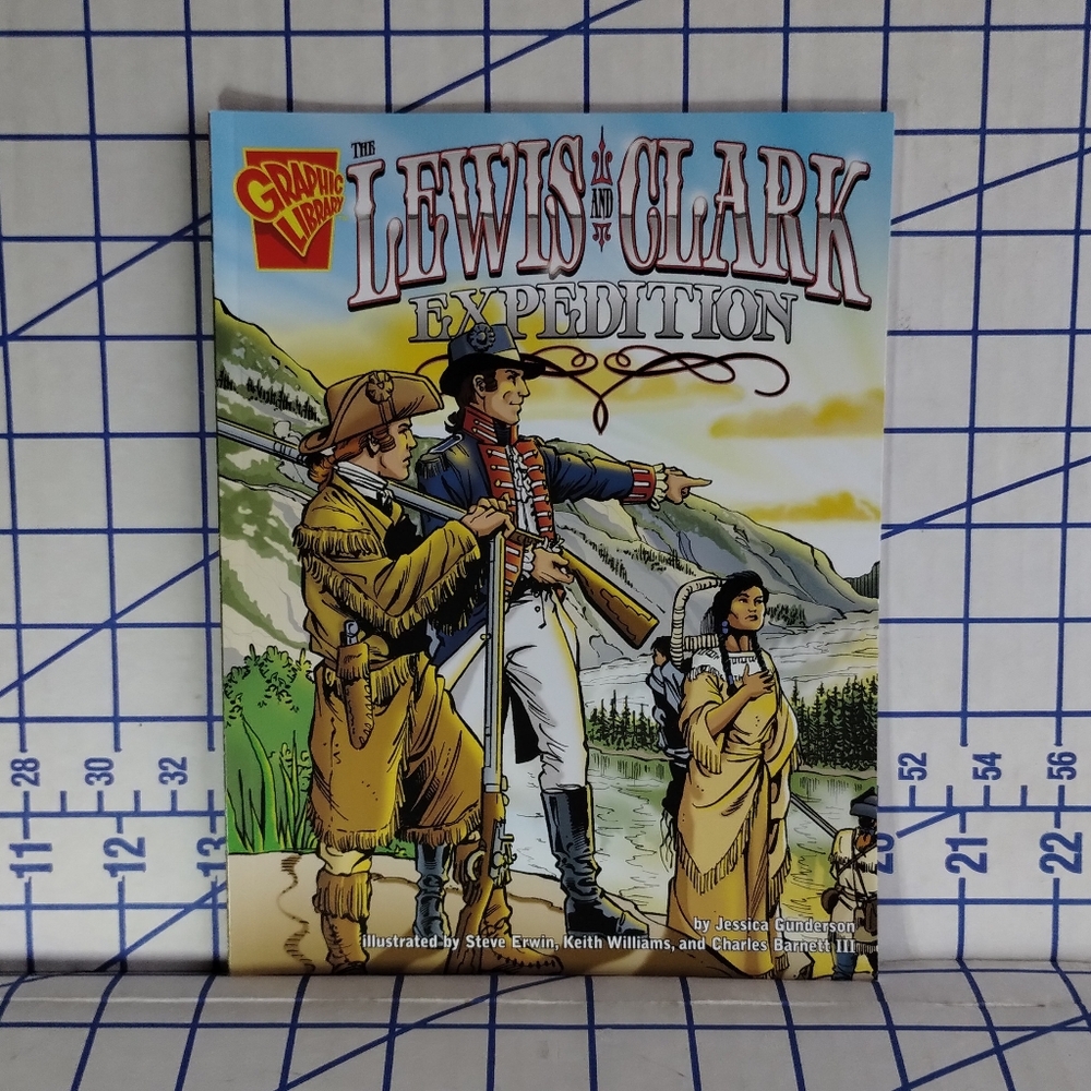 The Lewis and Clark Expedition by Jessica Gunderson (Graphic History)